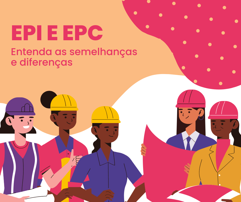 EPI e EPC_semelhanças e diferenças